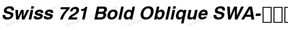 Swiss 721 Bold Oblique SWA字体转换